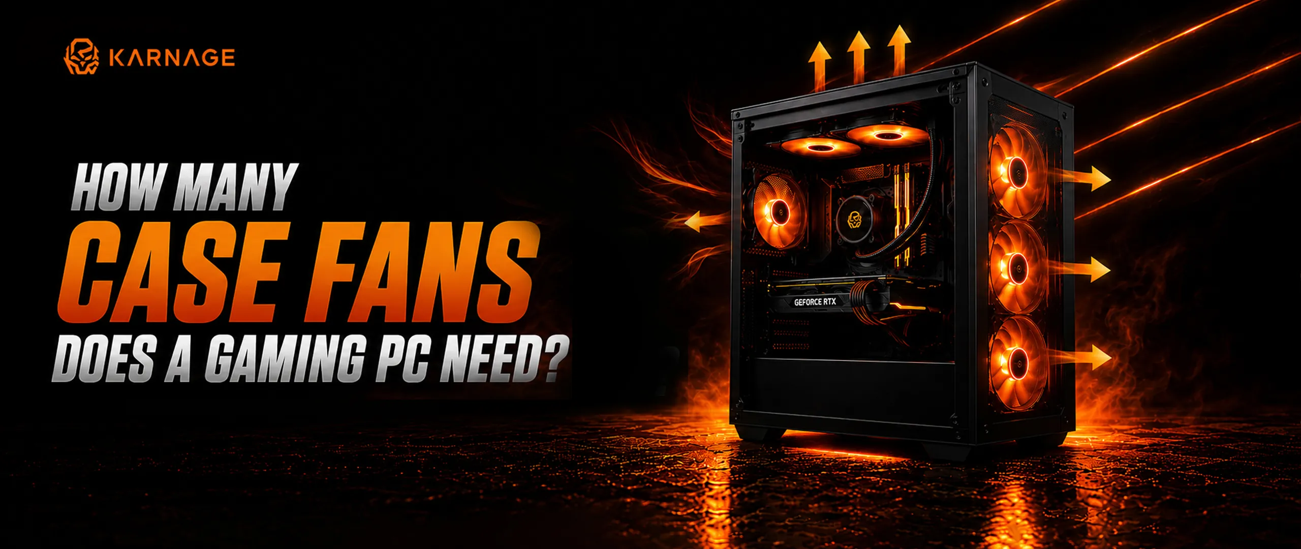 How Many Case Fans Does a Gaming PC Need? Airflow Guide